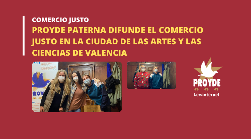 PROYDE Paterna difunde el comercio justo en la Ciudad de las Artes y las Ciencias de Valencia