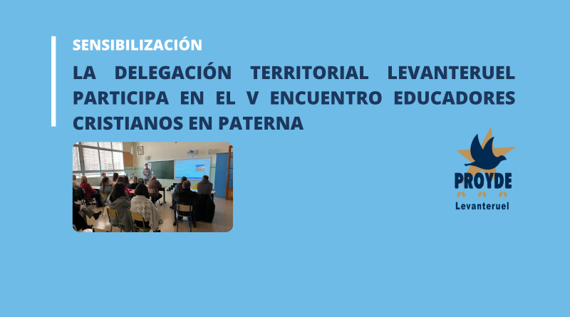 La delegación territorial Levanteruel participa en el V Encuentro Educadores Cristianos en Paterna