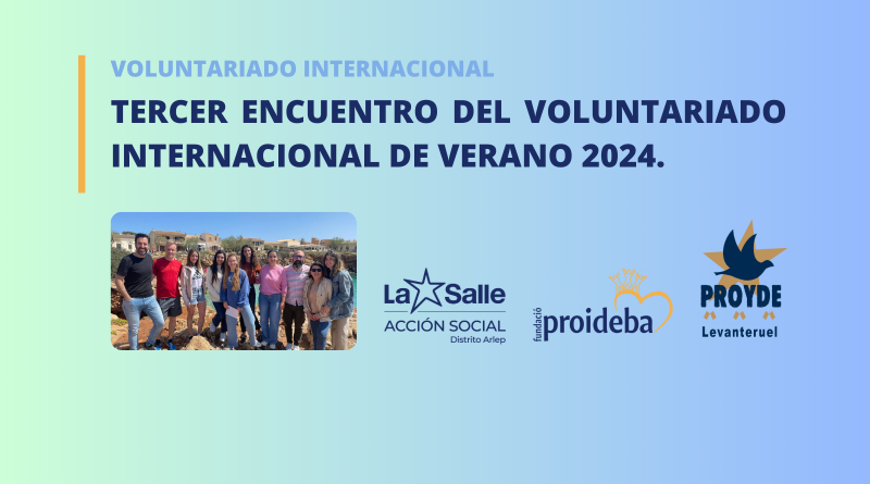 Tercer Encuentro del Voluntariado Internacional de Verano 2024