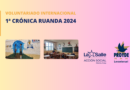 1ª Crónica Voluntarios Ruanda 2024