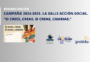 CAMPAÑA 2024-2025. LA SALLE ACCIÓN SOCIAL.