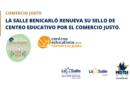 El Colegio La Salle de Benicarló renueva su sello de centro educativo por el comercio justo.